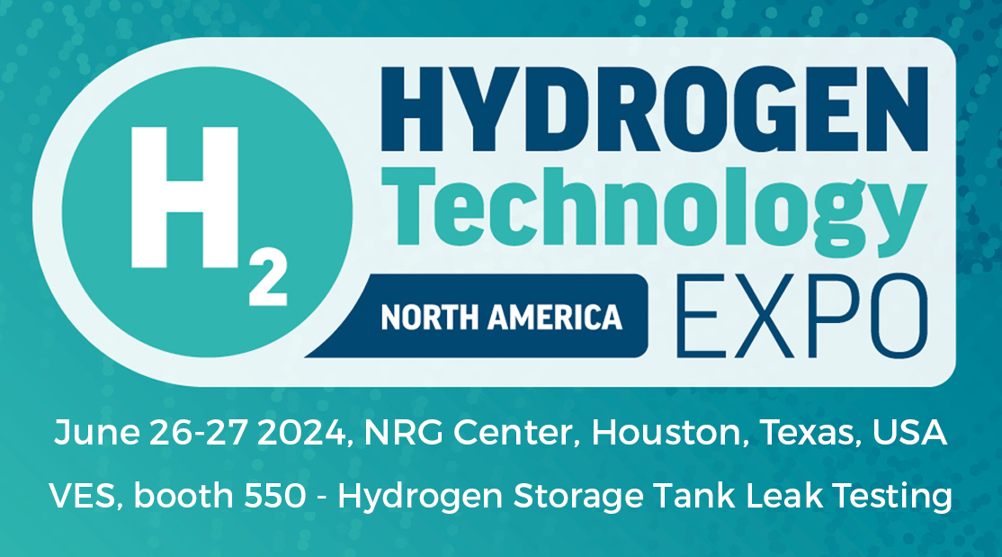 VES leak detection systems provider exhibiting on booth 550 at the Hydrogen Technology Expo 2024, NRG Center, Houston, Texas, USA, from 26th to 27th of June. Leak testing hydrogen storage tanks using 100% nitrogen as tracer gas